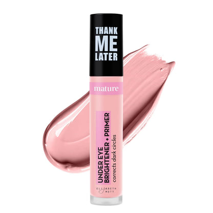 Elizabeth Mott Thank Me Later - Iluminador e imprimador para debajo...