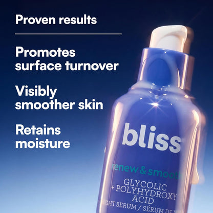 Bliss Glycolic + Polyhydroxy Acid Renew &amp; Smooth - Suero noctur...