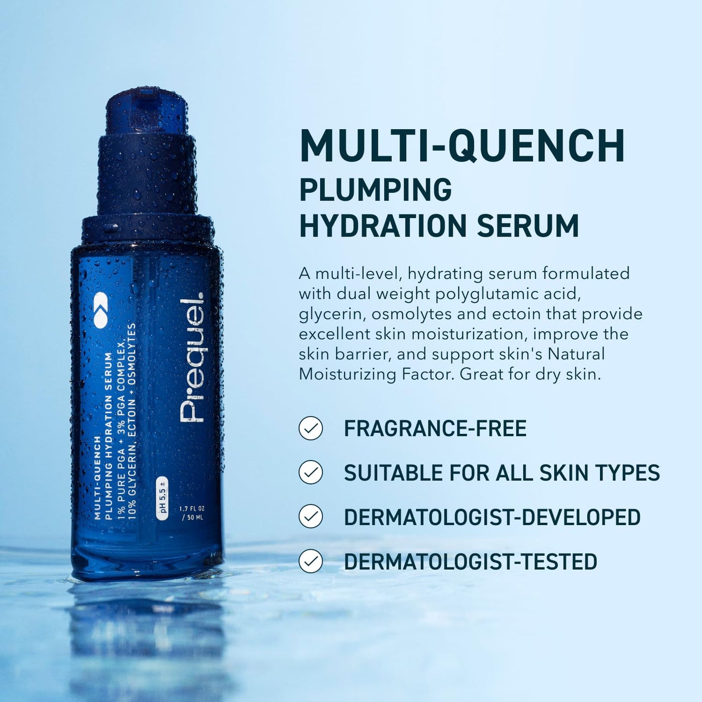 Suero de Hidratación Multi-Saciadora Prequel Skin para Rostro. Suero Facial Hidratante Intensivo para Mujeres con Complejo PGA y Aglutinantes de Humedad. Hidratación Profunda para Piel Seca y Sensible