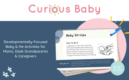 Curious Baby™ Más de 40 actividades galardonadas para Baby & Me (0-12 meses) | Ideas creativas de juego centradas en el desarrollo y estimulantes para bebé y yo | Incluye tarjetas de alto contraste en
